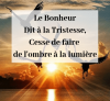 Le-Bonheur-Dit-à-la-Tristesse-Cesse-de-faire-de-lombre-à-la-lumière.png