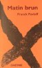 matin brun.JPG