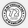 72-ans-je-ne-vieillis-pas-je-mameliore.jpg